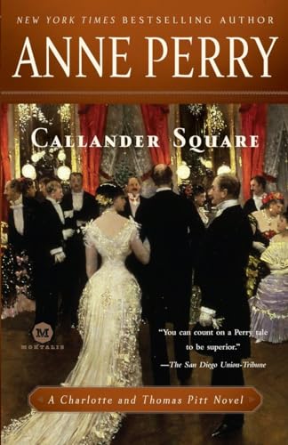 Callander Square: A Charlotte and Thomas Pitt Novel von Ballantine Books